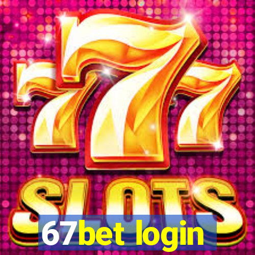 67bet login